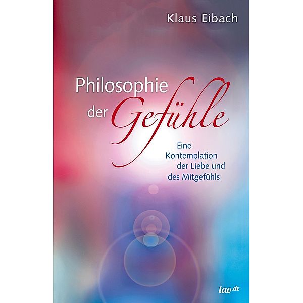 Philosophie der Gefühle, Klaus Eibach