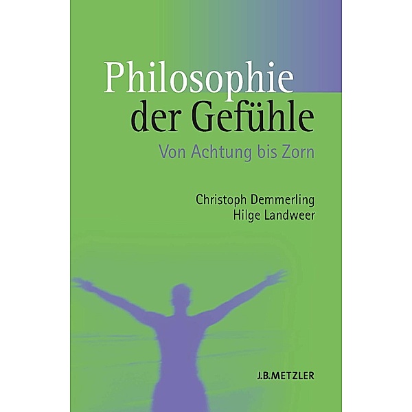 Philosophie der Gefühle, Christoph Demmerling, Hilge Landweer