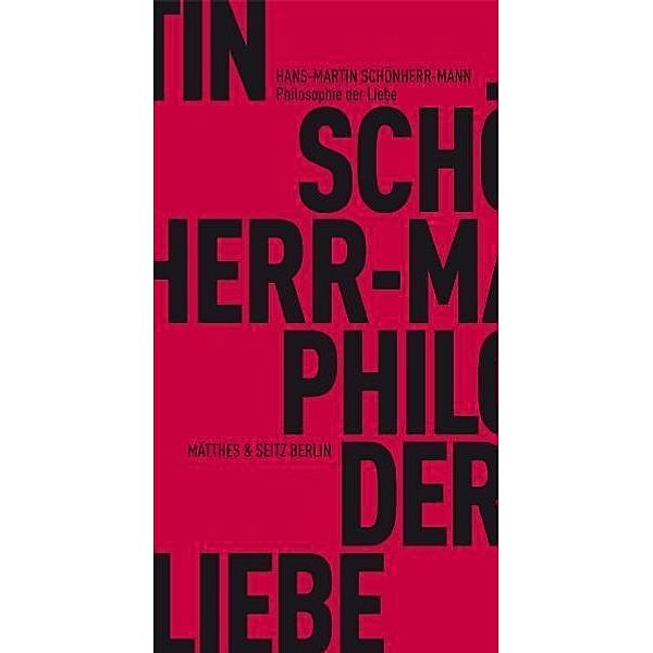 Philosophie der Liebe, Hans-Martin Schönherr-Mann