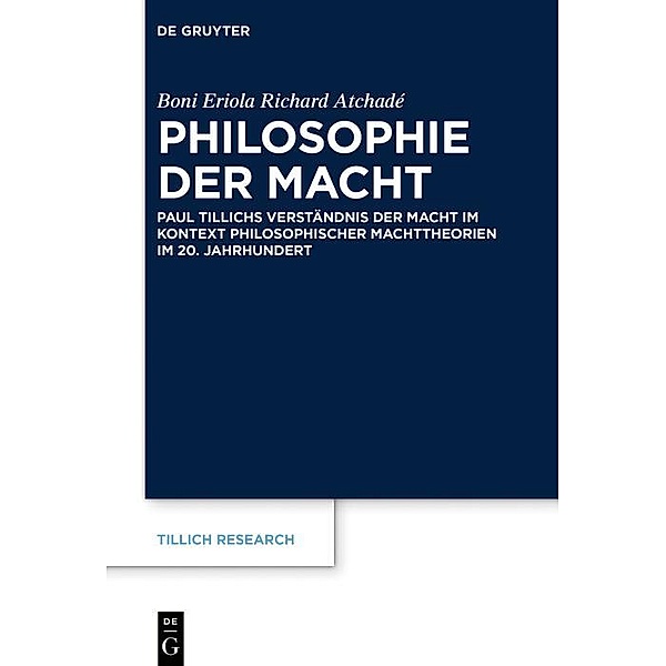 Philosophie der Macht / Tillich Research Bd.20, Boni Eriola Richard Atchadé