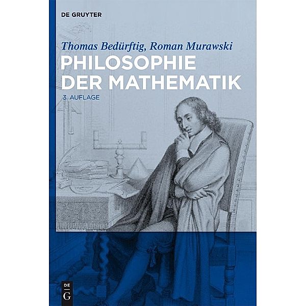 Philosophie der Mathematik, Thomas Bedürftig, Roman Murawski