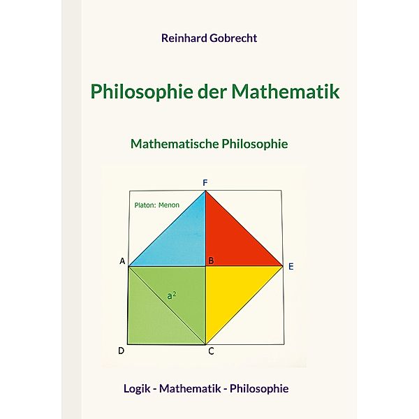 Philosophie der Mathematik, Reinhard Gobrecht