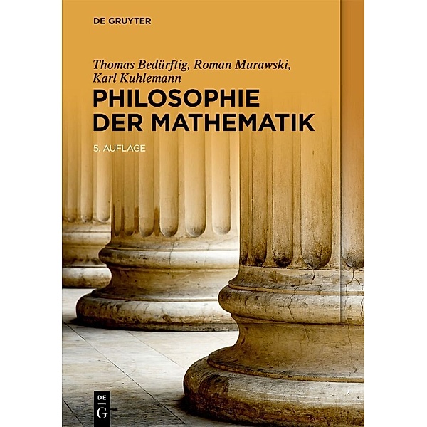 Philosophie der Mathematik, Thomas Bedürftig, Roman Murawski, Karl Kuhlemann