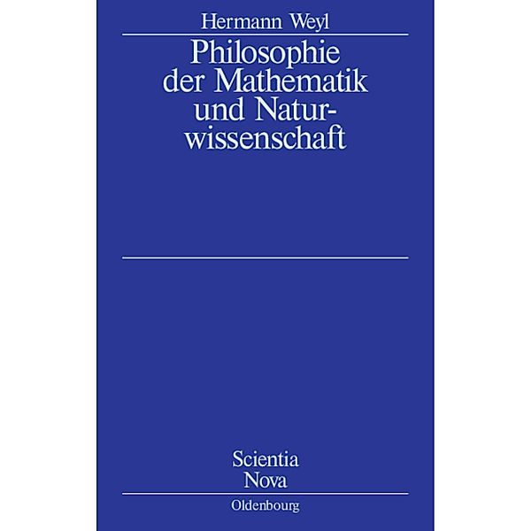 Philosophie der Mathematik und Naturwissenschaft, Herrmann Weyl