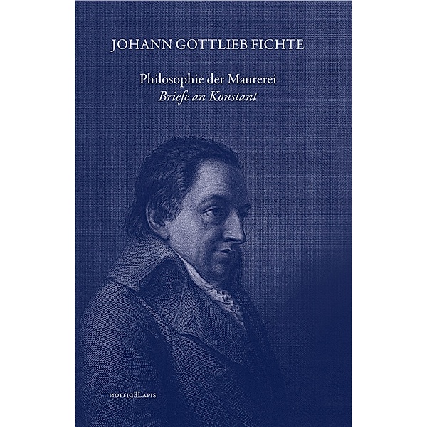 Philosophie der Maurerei, Johann Gottlieb Fichte