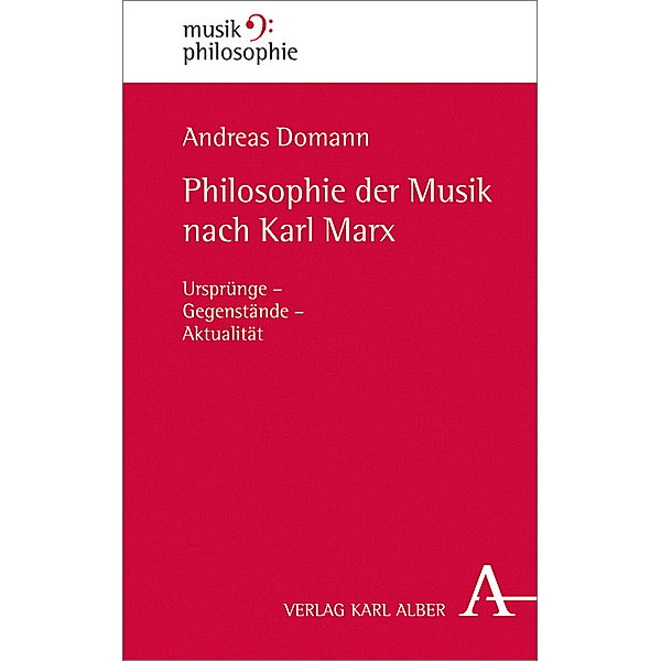 Philosophie der Musik nach Karl Marx, Andreas Domann