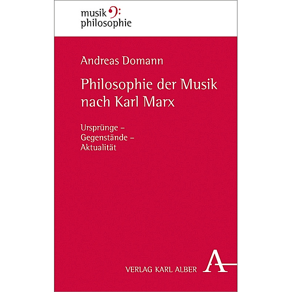 Philosophie der Musik nach Karl Marx, Andreas Domann