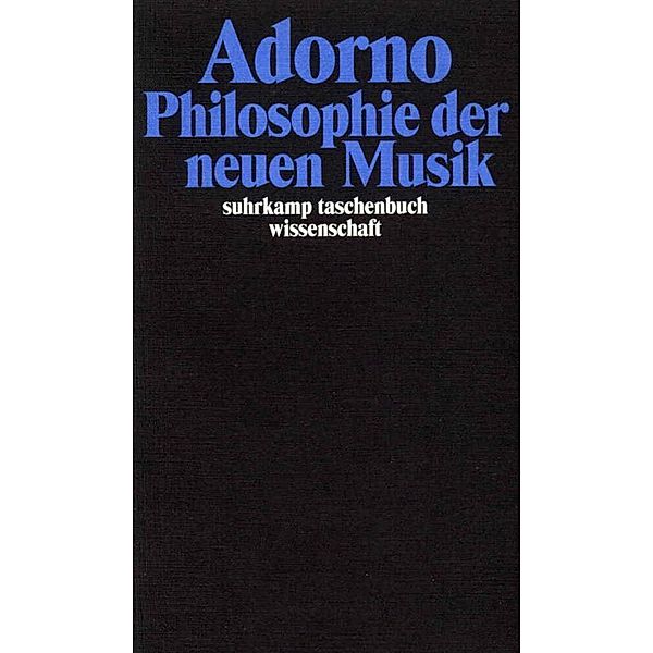 Philosophie der neuen Musik, Theodor W. Adorno
