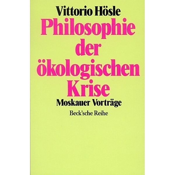 Philosophie der ökologischen Krise, Vittorio Hösle