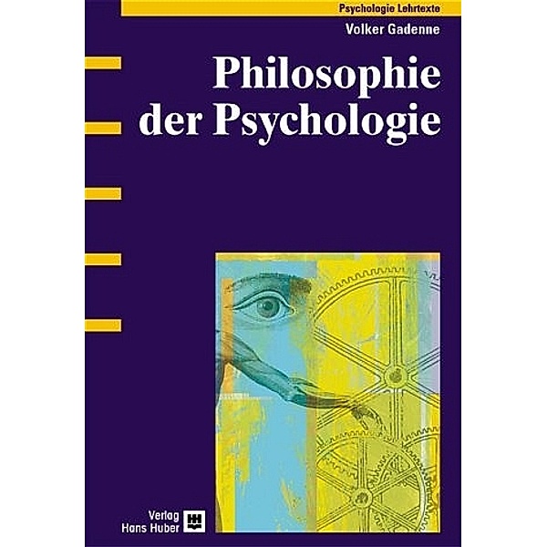 Philosophie der Psychologie, Volker Gadenne