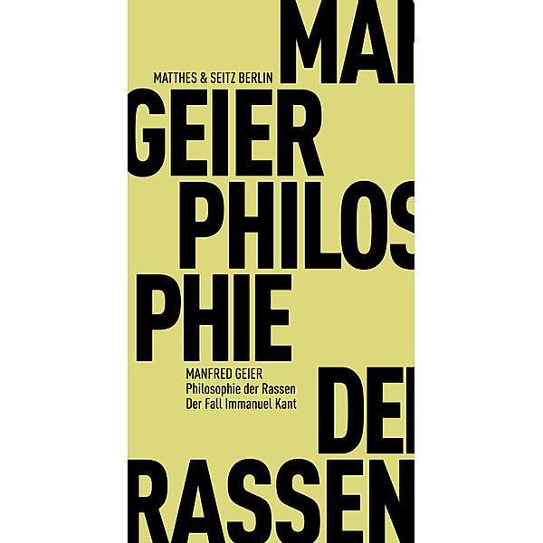 Philosophie der Rassen, Manfred Geier