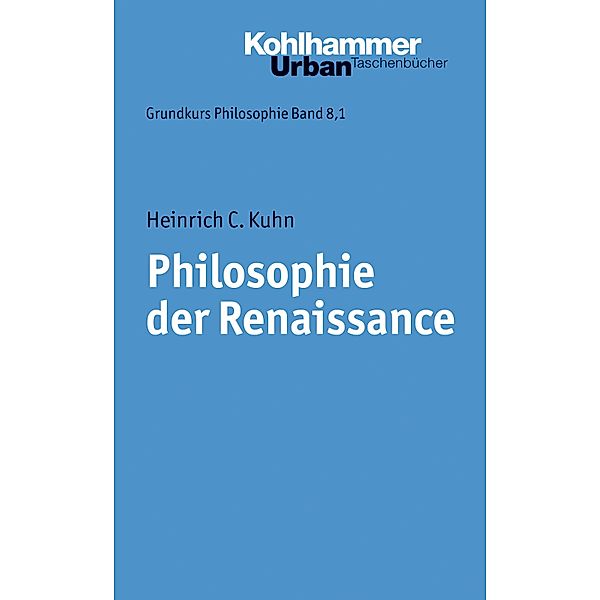 Philosophie der Renaissance, Heinrich C. Kuhn