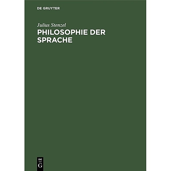 Philosophie der Sprache, Julius Stenzel