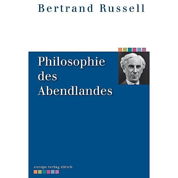Philosophie des Abendlandes, Bertrand Russell