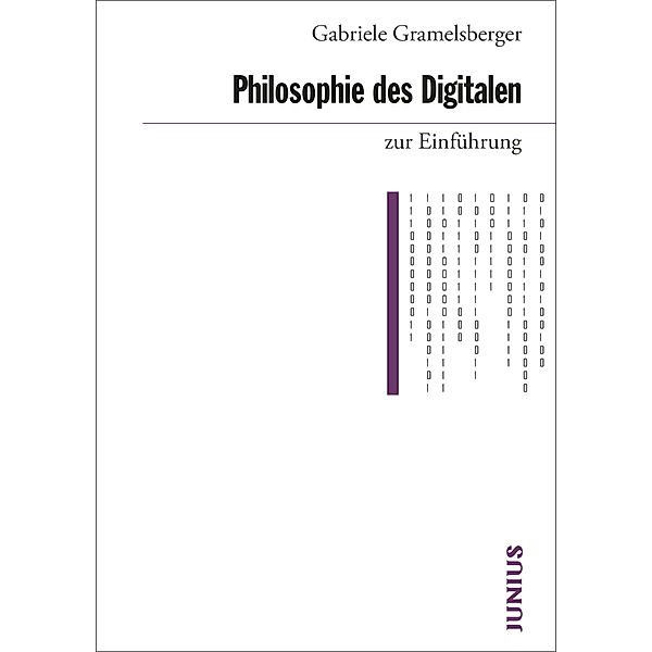 Philosophie des Digitalen zur Einführung, Gabriele Gramelsberger