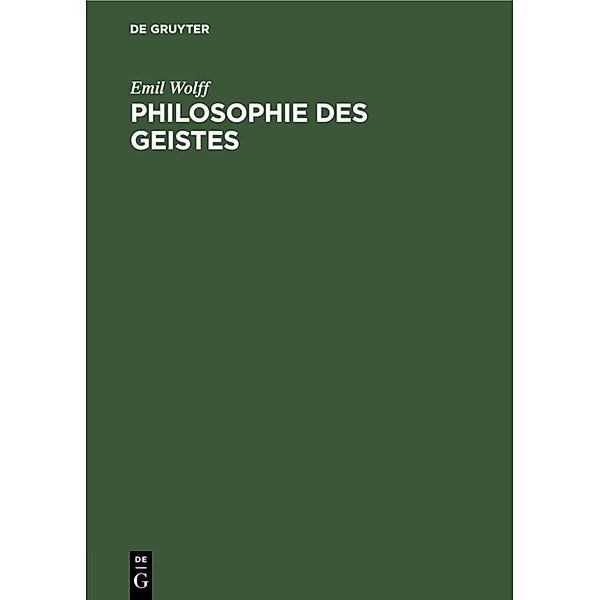 Philosophie des Geistes, Emil Wolff