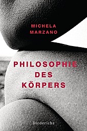 Philosophie des Körpers - eBook - Michela Marzano,
