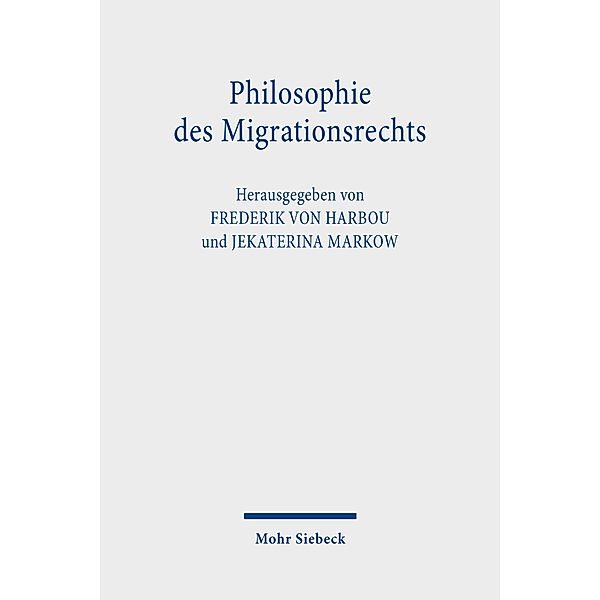 Philosophie des Migrationsrechts