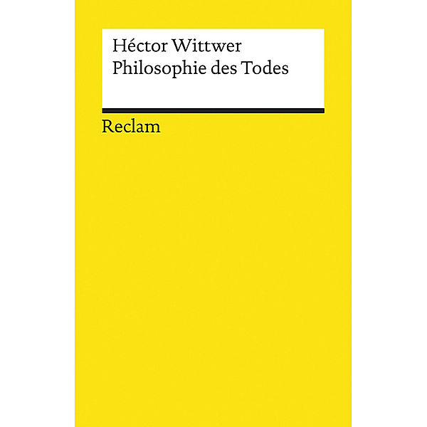 Philosophie des Todes, Héctor Wittwer