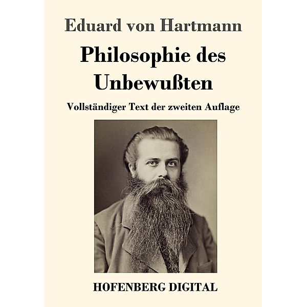 Philosophie des Unbewussten, Eduard von Hartmann