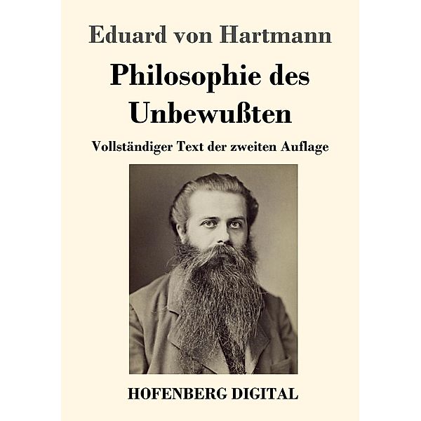 Philosophie des Unbewußten, Eduard von Hartmann