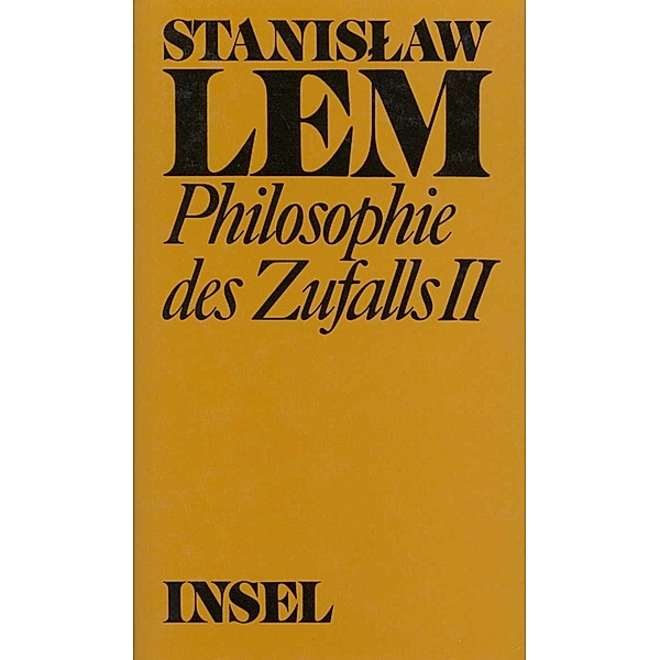 Philosophie des Zufalls.Tl.2, Stanislaw Lem