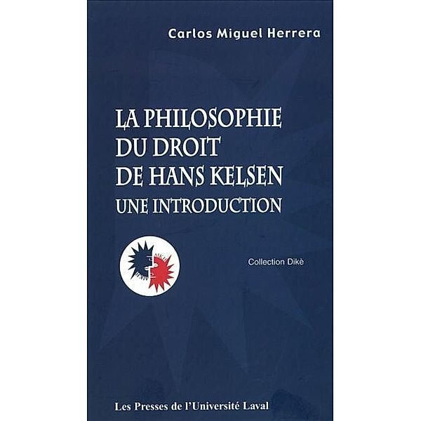 Philosophie et droit de Hans Kelsen, Carlos Miguel Herrera Carlos Miguel Herrera