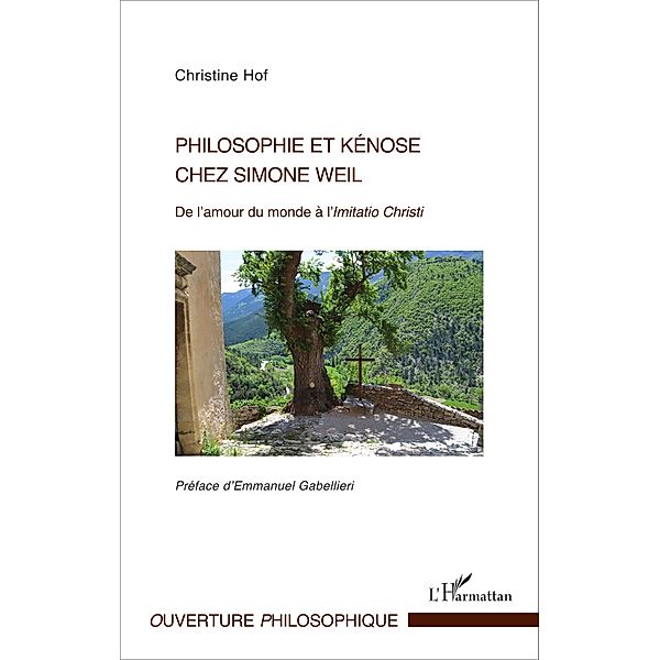 Philosophie et kénose chez Simone Weil, Hof Christine Hof