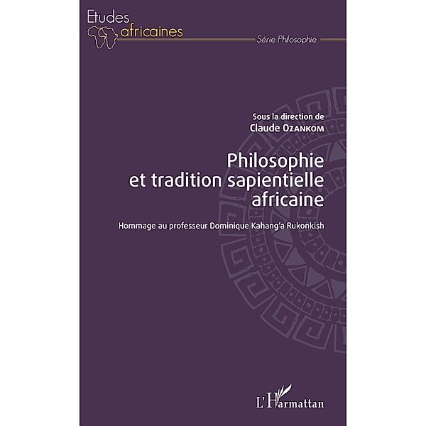Philosophie et tradition sapientielle africaine, Ozankom Claude Ozankom