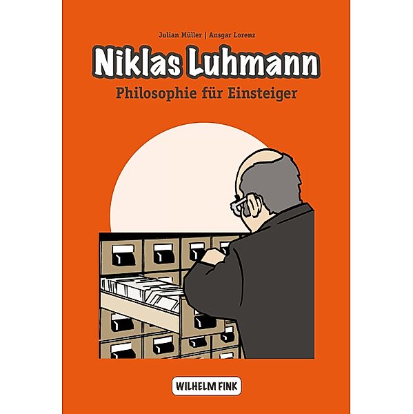 Philosophie für Einsteiger: Niklas Luhmann, Julian Müller, Ansgar Lorenz