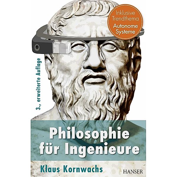 Philosophie für Ingenieure, Klaus Kornwachs