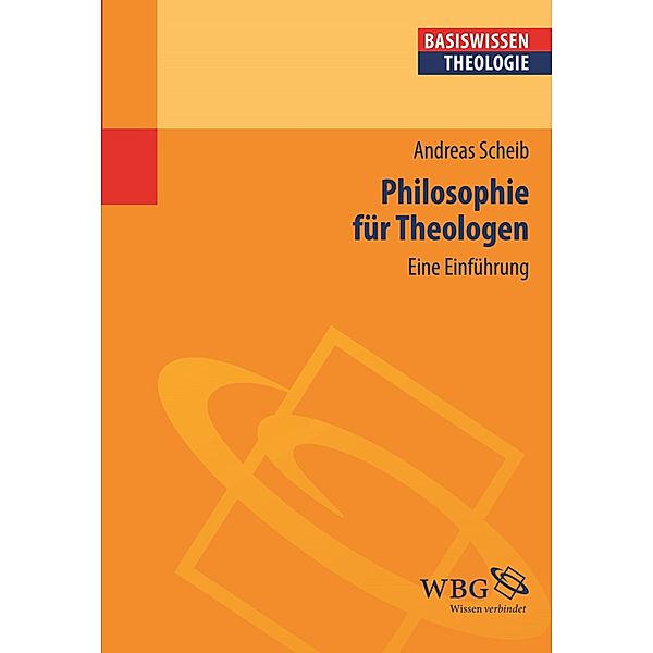 Philosophie für Theologen, Andreas Scheib