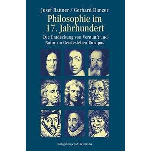 Philosophie im 17. Jahrhundert, Josef Rattner, Gerhard Danzer