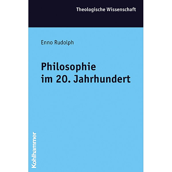 Philosophie im 20. Jahrhundert, Enno Rudolph, Dominic Kaegi