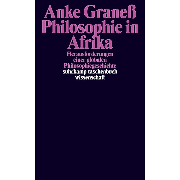 Philosophie in Afrika, Anke Graneß