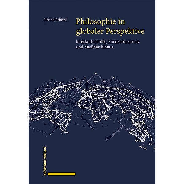 Philosophie in globaler Perspektive, Florian Scheidl