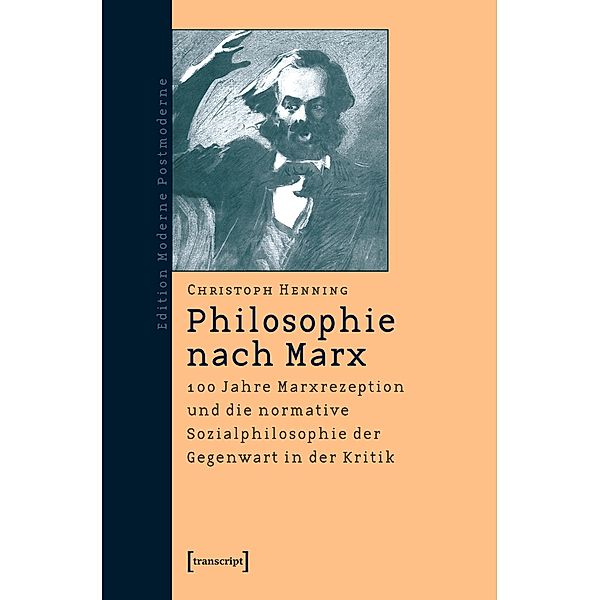 Philosophie nach Marx, Christoph Henning