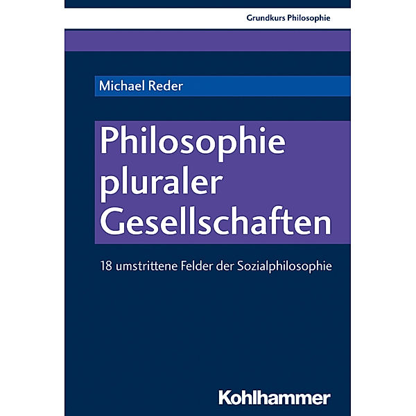 Philosophie pluraler Gesellschaften, Michael Reder