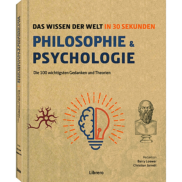 Philosophie & Psychologie in 30 Sekunden, Christian Jarett, Barry Loewer