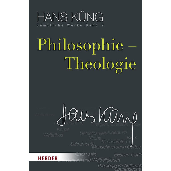 Philosophie - Theologie, Hans Küng