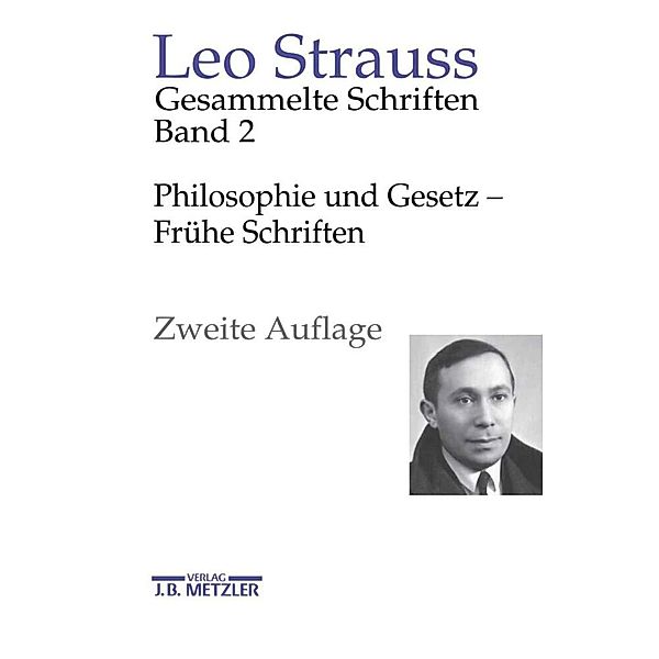 Philosophie und Gesetz - Frühe Schriften, Leo Strauss