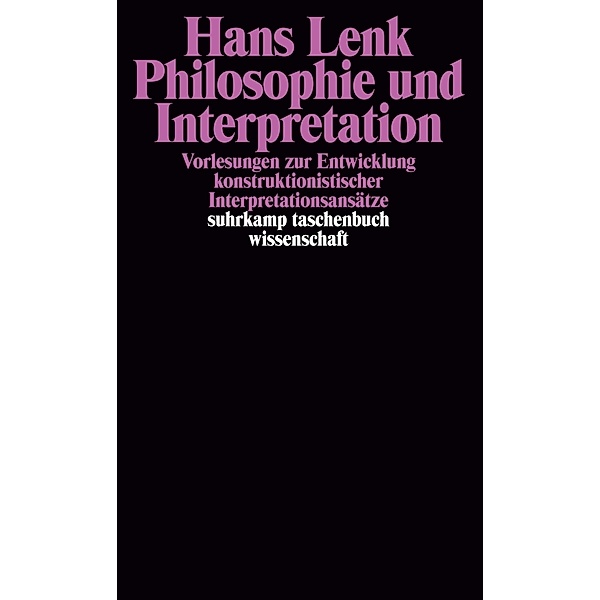 Philosophie und Interpretation, Hans Lenk
