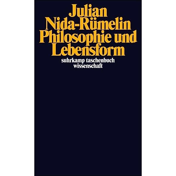 Philosophie und Lebensform, Julian Nida-Rümelin