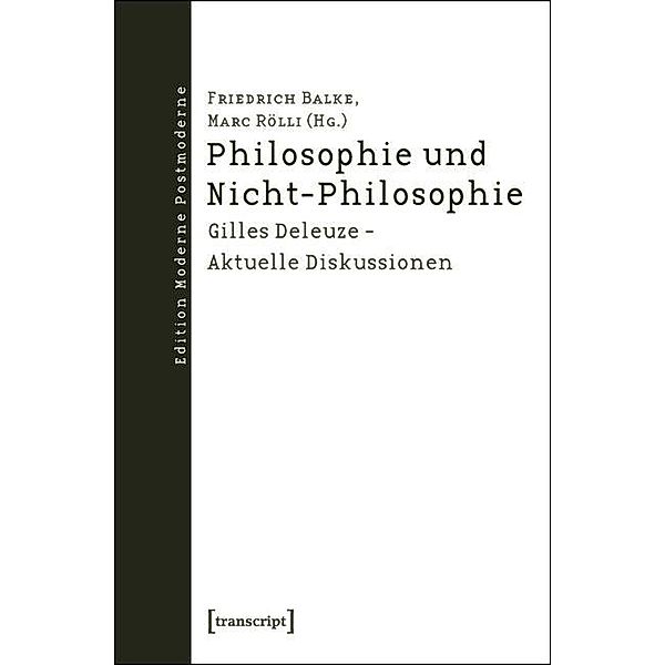 Philosophie und Nicht-Philosophie / Edition Moderne Postmoderne