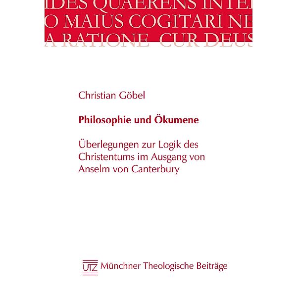 Philosophie und Ökumene / Münchner Theologische Beiträge Bd.16, Christian Göbel