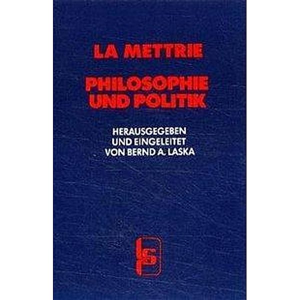 Philosophie und Politik, Julien O de LaMettrie