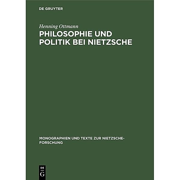 Philosophie und Politik bei Nietzsche, Henning Ottmann
