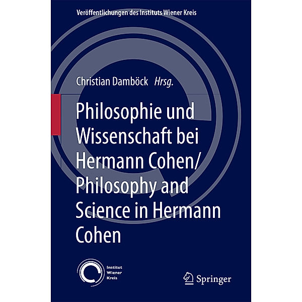 Philosophie und Wissenschaft bei Hermann Cohen / Philosophy and Science in Hermann Cohen