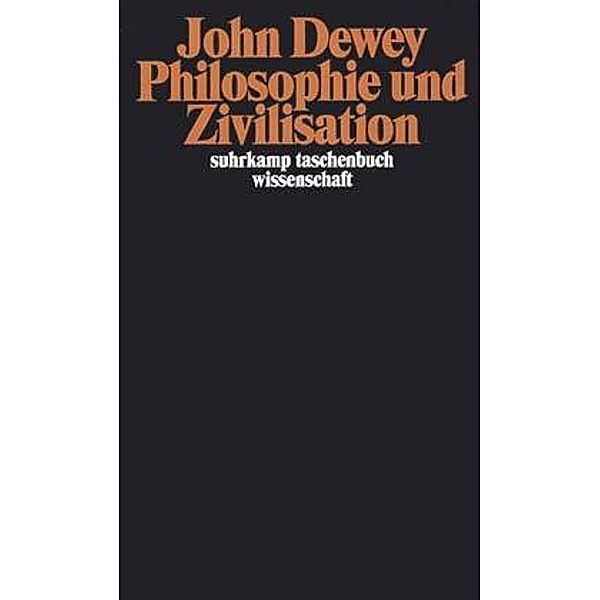 Philosophie und Zivilisation, John Dewey