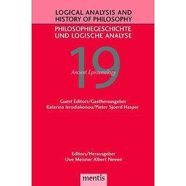 Philosophiegeschichte und logische Analyse: Bd.19 Ancient Epistemology